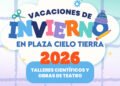 Vacaciones de invierno en Plaza Cielo y Tierra.